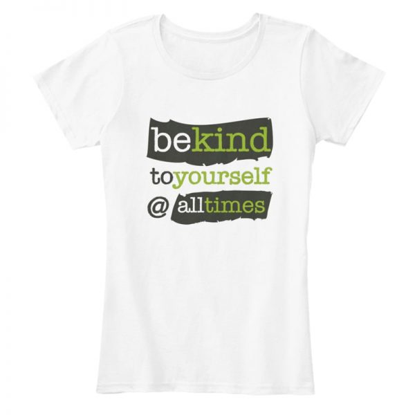 Be Kind to Yourself: Spiritual T-Shirt for Women