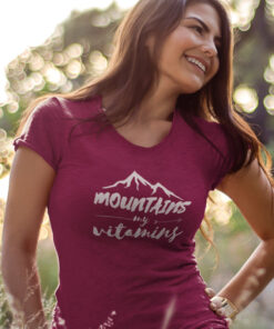 Mountains, my vitamins : Ladies T-Shirt