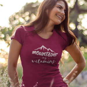 Mountains, my vitamins : Ladies T-Shirt