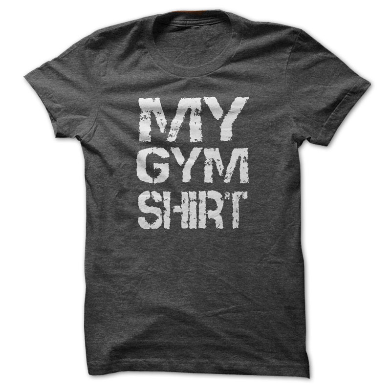 My Gym Shirt