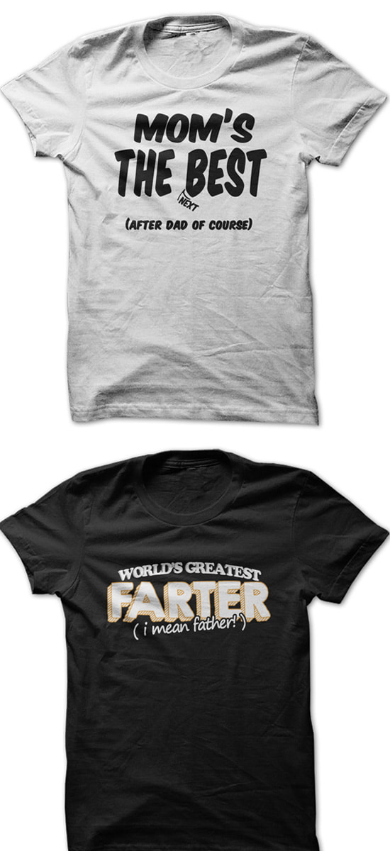 Perfect Gifts for Dad : Funny T-Shirts