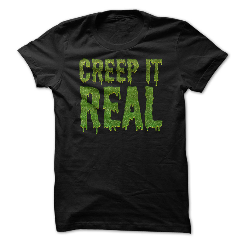 Creep It Real Halloween Funny T-Shirt
