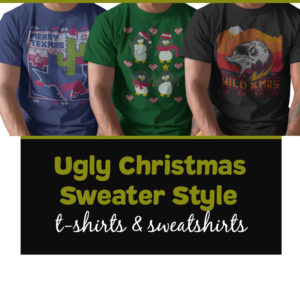 Ugly Christmas Sweater Style T-Shirts and Sweatshirts for men and women