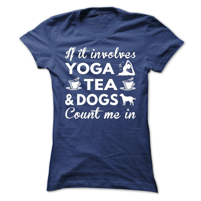 Yoga, Tea & Dogs T-Shirt