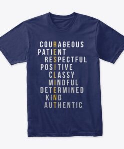 Resilient T-Shirt with Great Values of men and women for mindful living.